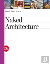 Naked Architecture /Anglais