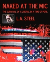 Naked At The Mic /: The Survival Of A