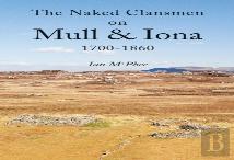 Naked Clansmen On Mull And Iona