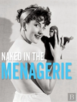 Bertrand.pt - Naked In The Menagerie