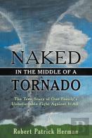 Naked In The Middle Of A Tornado