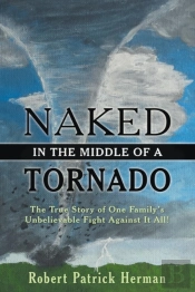 Naked In The Middle Of A Tornado