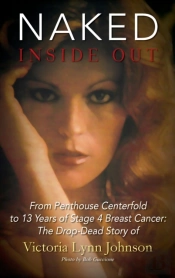 Naked Inside Out: From Penthouse Centerf