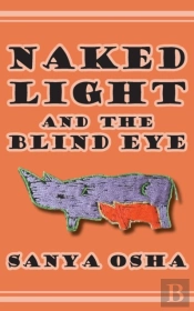 Naked Light And The Blind Eye