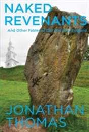 Naked Revenants And Other Fables Of Old And New England