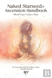 Naked Starseed Ascension Handbook