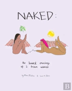 Bertrand.pt - Naked: The Honest Musings Of 2 Brown Women