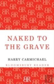 Naked To The Grave