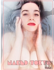Naked Tokyo Vol.1