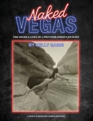 Naked Vegas - The Highs & Lows Of A Photographer'S Journey