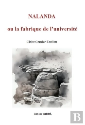 Nalanda Ou La Fabrique De L'Université