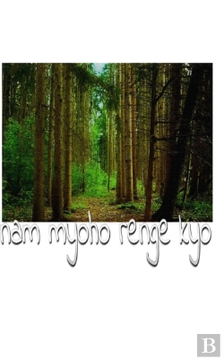 Bertrand.pt - Nam Myho Range Kyo   Nature  Buddhist  Creative  Journal