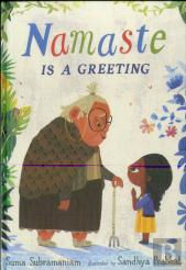 Namaste Is A Greeting