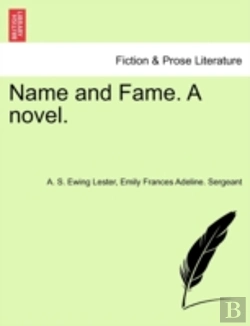 Bertrand.pt - Name And Fame. A Novel.