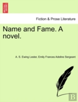 Bertrand.pt - Name And Fame. A Novel.