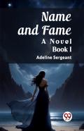 Name And Famea Novel Book I (Edition2023)