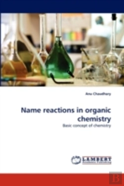 Bertrand.pt - Name Reactions In Organic Chemistry