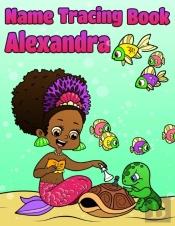 Name Tracing Book Alexandra