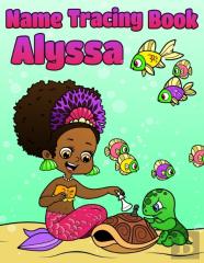 Name Tracing Book Alyssa
