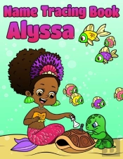 Name Tracing Book Alyssa