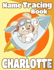 Name Tracing Book Charlotte