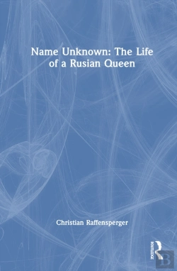 Bertrand.pt - Name Unknown: The Life Of A Rusian Queen