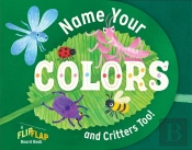 Name Your Colors (And Critters, Too!)