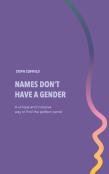 Names Don'T Have A Gender