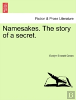 Bertrand.pt - Namesakes. The Story Of A Secret.