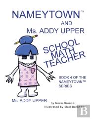 Nameytown And Ms. Addy Upper The School Math Teacher