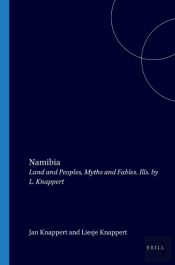 Namibia Land And Peoples Myths And Fables