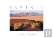 Namibie ; Au-Delà Des Dunes Et De L'Océan...