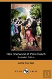 Nan Sherwood At Palm Beach; Or, Strange