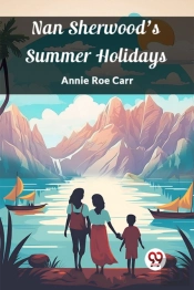 Nan Sherwood'S Summer Holidays (Edition2024)