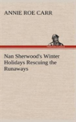 Nan Sherwood'S Winter Holidays Rescuing The Runaways