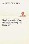 Nan Sherwood'S Winter Holidays Rescuing The Runaways