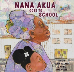 Bertrand.pt - Nana Akua Goes To School