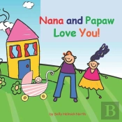Nana And Papaw Love You!