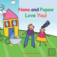 Nana And Papaw Love You!