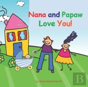 Nana And Papaw Love You!