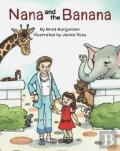 Nana And The Banana