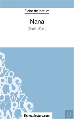 Bertrand.pt - Nana D'Émile Zola (Fiche De Lecture)