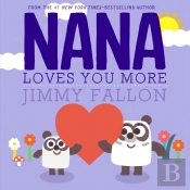 Nana Loves You More
