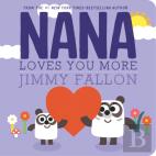Nana Loves You More