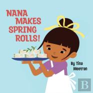 Nana Makes Spring Rolls!