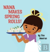 Nana Makes Spring Rolls!