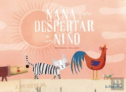 Bertrand.pt - Nana Para Despertar A Un Niño