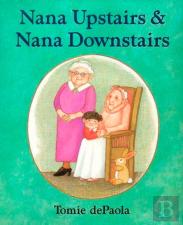 Nana Upstairs And Nana Downstairs