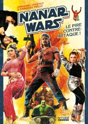 Nanar Wars : Le Pire Contre-Attaque !