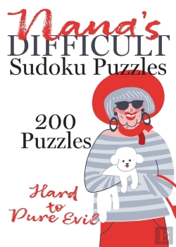 Bertrand.pt - Nana'S Difficult Sudoku Puzzles: 200 Puz